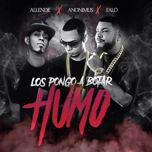 Los Pongo a Botar Humo