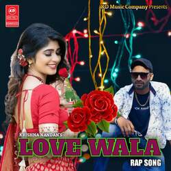 Love Wala Rap Song-QyA-UAEIRXE