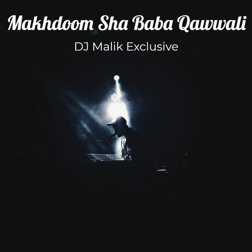 Makhdoom Sha Baba Qawwali