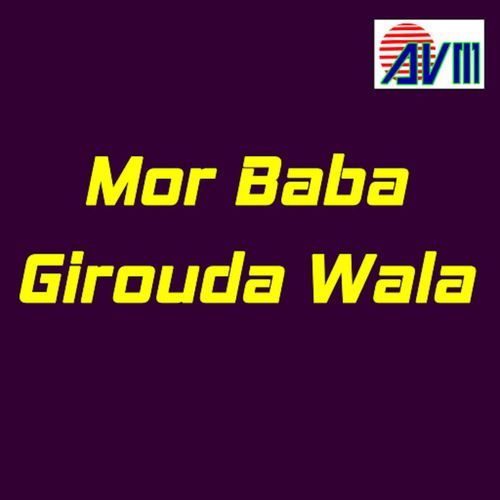 Mor Baba Girouda Wala