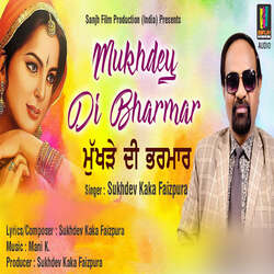 Mukhdey Di Bharmar-KV1SaSNjUVk