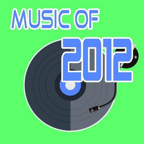 Music of 2012