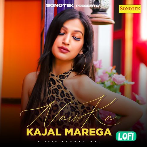 Nain Ka Kajal Marega Lofi