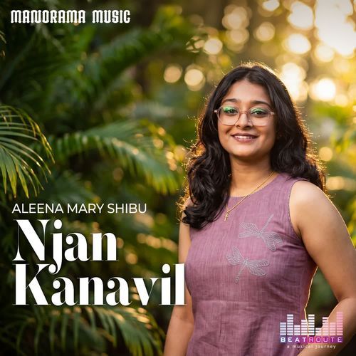 Njan Kanavil (From "Beat Route A Musical Journey")