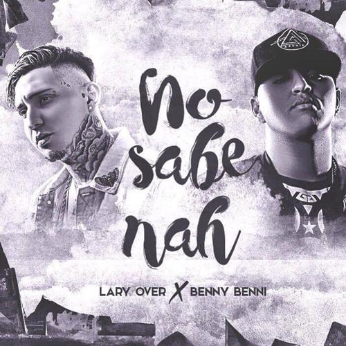 No Sabe Nah (feat. Lary Over)