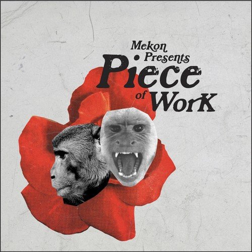 Piece of Work (Mekon Presents)