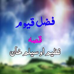 Qessa Nazeem Salim Khan