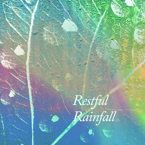 Restful Rainfall