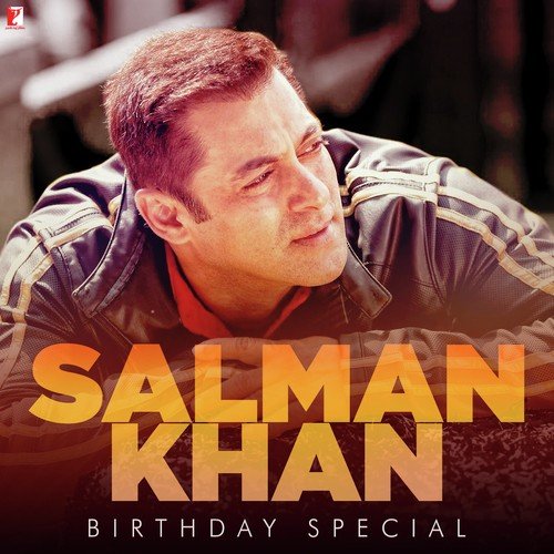 Salman Khan - Birthday Special