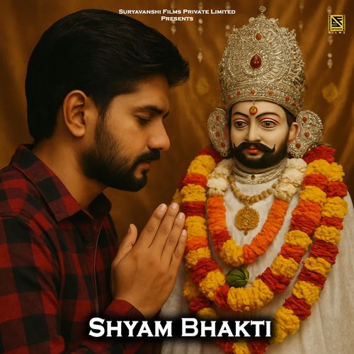 Shyam Bhakti (Shyam Ji Bhajan)