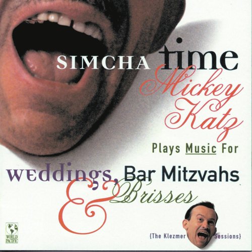 Simcha Time: Mickey Katz Plays Music For Weddings, Bar Mitzvahs And Brisses_poster_image