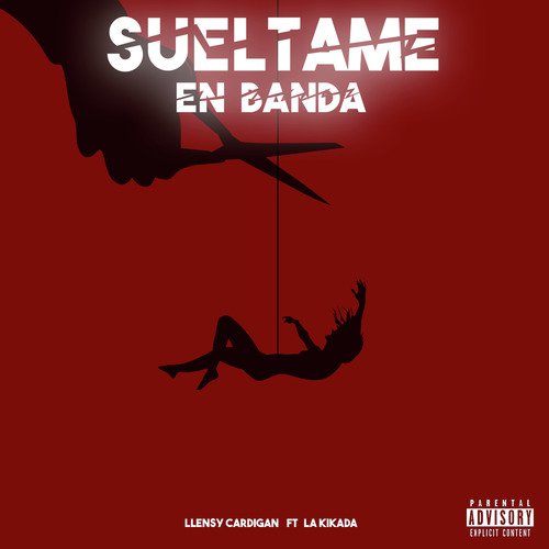 Sueltame En Banda_poster_image