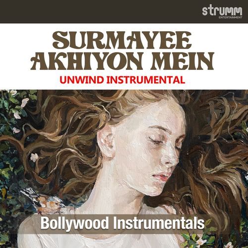 Surmayee Akhiyon Mein - Unwind Instrumental