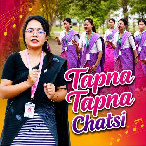 Tapna Tapna Chatsi
