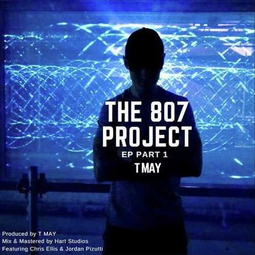 The 807 Project, Pt. 1 - EP