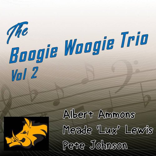 The Boogie Woogie Trio, Vol. 2