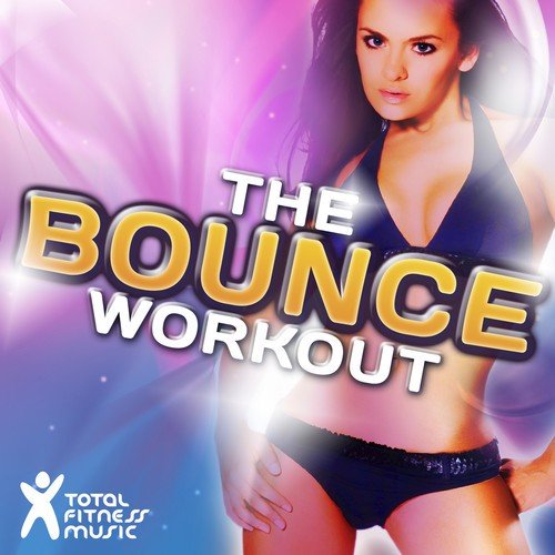 The Bounce Workout 138bpm-150bpm For Aerobics 32 Count, Running 
