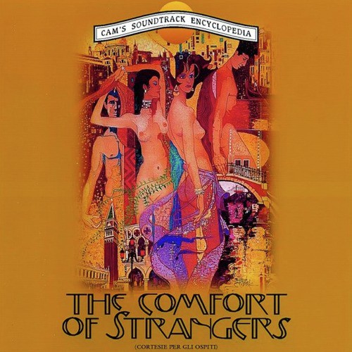 Theme From The Comfort Of Strangers (Main Title) - Song Download from The  Comfort of Strangers @ JioSaavn