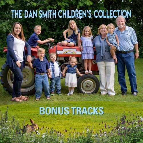 The Dan Smith Children's Collection Bonus Tracks