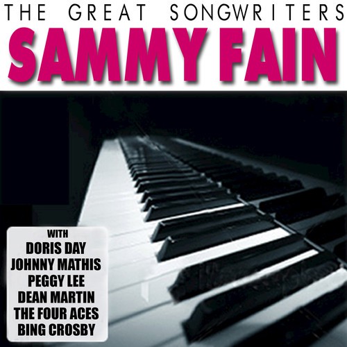 The Great Songwriters - Sammy Fain