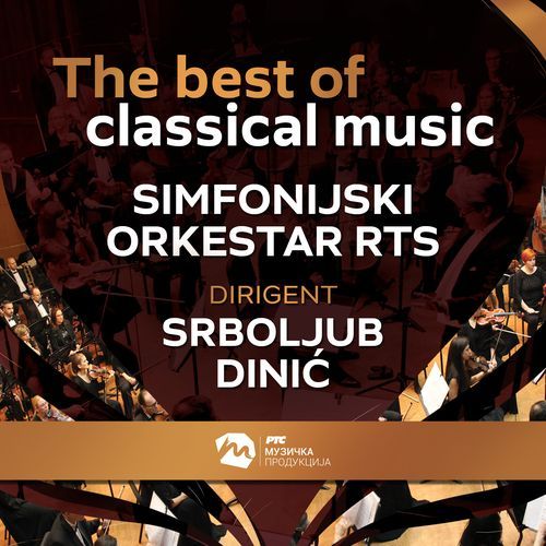 The best of classical music - Srboljub Dinić (Live)