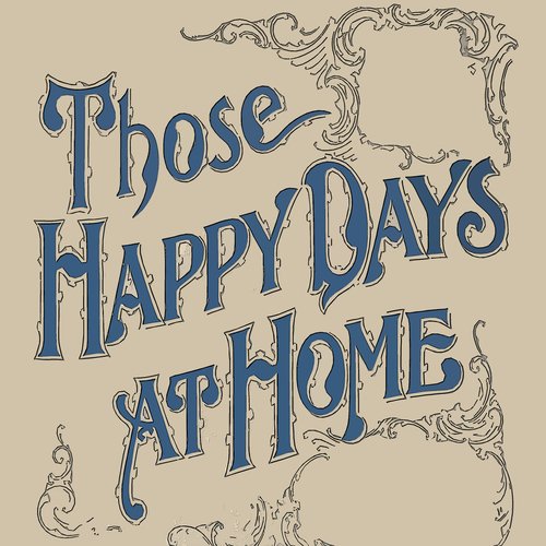 Those Happy Days at Home_poster_image