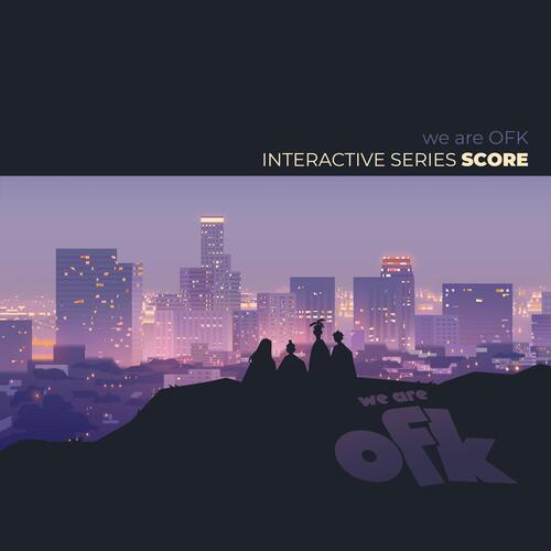 We Are OFK (Original Soundtrack)