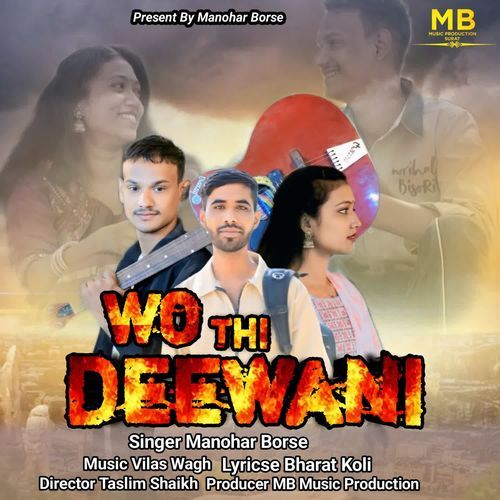 Wo Thi Deewani