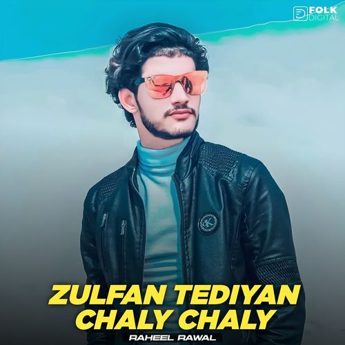 ZULFAN TEDIYAN CHALY CHALY