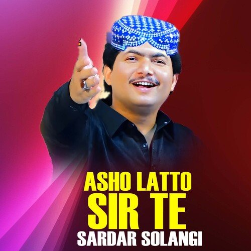 Asho Latto Sir Te