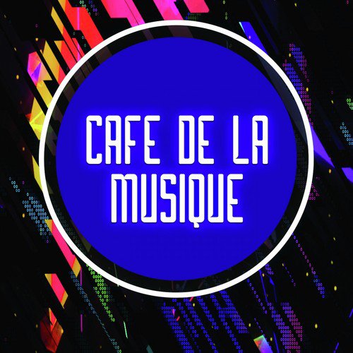 Cafe De La Musique