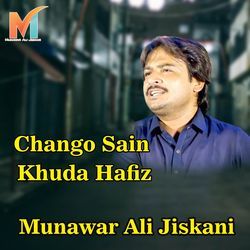 Chango Sain Khuda Hafiz