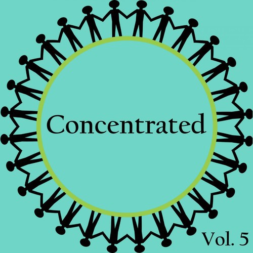 Concentrated, Vol. 5