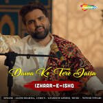 Dawa Ke Tere Jaisa (From Izhaar-E-Ishq)