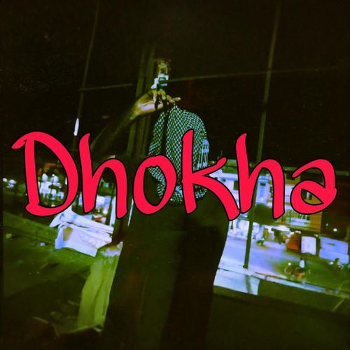 Dhokha