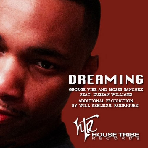 Dreaming (feat. Dusean Williams)