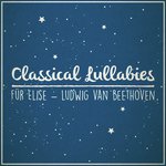 Für Elise (Lullaby Rendition)
