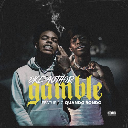 Gamble (feat. Quando Rondo)_poster_image