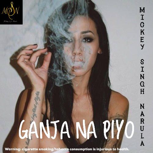 Ganja Na Piyo