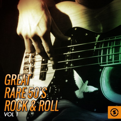 Great Rare 50's Rock & Roll, Vol. 1