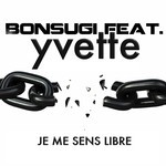 Je me sens libre