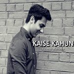 Kaise Kahun