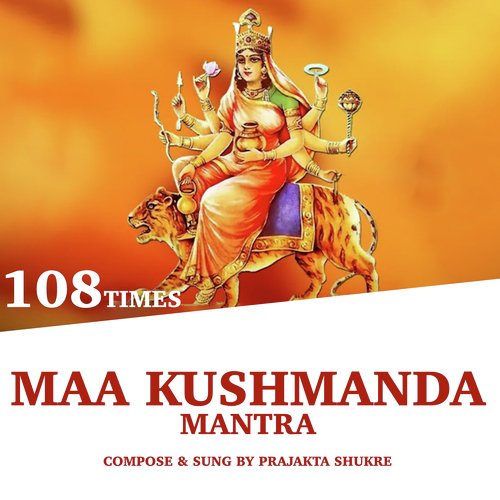 Maa Kushmanda Mantra (108 Times)