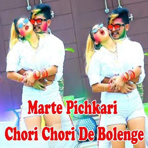 Marte Pichkari Chori Chori De Bolenge