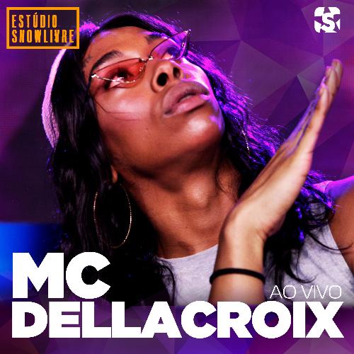 Mc Dellacroix no Estúdio Showlivre (Ao Vivo)