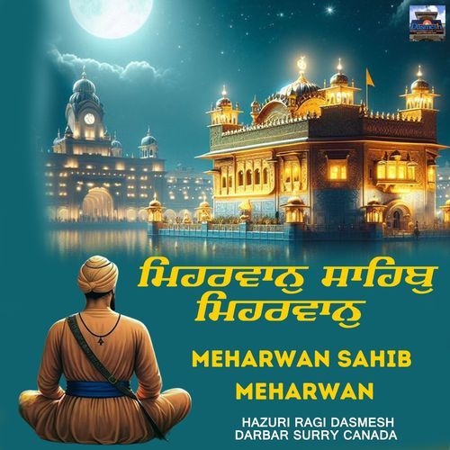 Meharwan Sahib Meharwan
