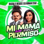 Mi Mamá Me dio Permiso