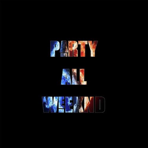 Party All Weeknd
