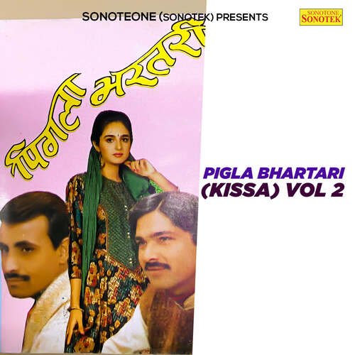 Pigla Bhartari (Kissa) Vol 2