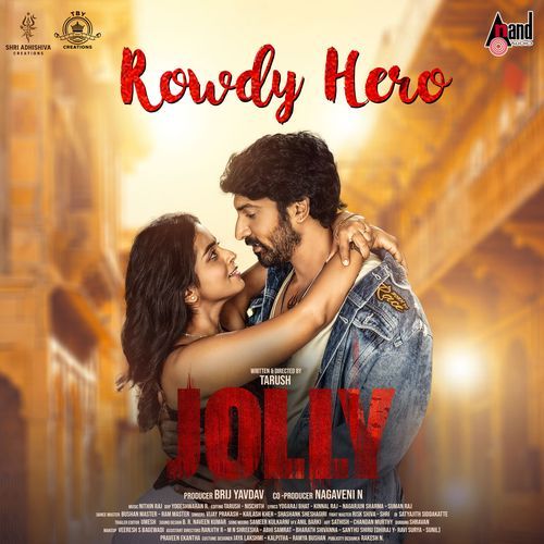 Rowdy Hero (From "Jolly")